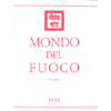 Mondo del Fuoco<br />vol.1