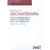 Trattato di aromaterapia<br />guida professionale all'uso terapeutico degli oli essenziali