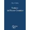 Trattato del Fuoco Cosmico<br />