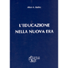 L'Educazione nella Nuova Era<br />