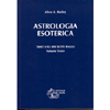 Astrologia Esoterica <br />Trattato dei Sette Raggi vol. 3 