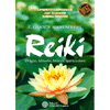 Il Grande Manuale del Reiki<br />Origini, filosofia, tecnica, applicazioni