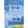 La suprema sfida per la religione<br>L'età dei Quanti