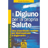 Il digiuno per la propria salute