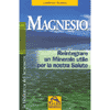 Magnesio<br>reintegrare un minerale utile<br>per la nostra salute