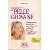 Mantenere la pelle giovane