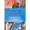 Le Vie dell'Arcangelo<br />tradizione culto presenza dell'arcangelo Michele