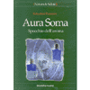 Aura Soma<br />specchio dell'anima