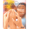 Il Libro della Riflessologia per il Mal di Schiena<br />