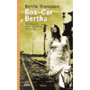 Box-Car Bertha<br>autobiografia di una vagabonda americana