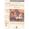 Mahabharata - (primo volume)<br />La battaglia di Kurukshetra