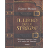 Il Libro delle Streghe<br />Un moderno Libro delle Ombre per la pratica della stregoneria