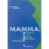 M.A.M.M.A.<br />maternità e attesa - manuale di medicina integrata