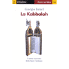 La Kabbalah<br>il senso nascosto delle Sacre Scritture
