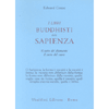 I Libri Buddhisti della Sapienza<br />Il sutra del diamante il sutra del cuore