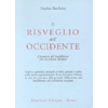 Il Risveglio dell'Occidente<br />Il buddismo e la cultura europea