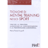 Tecniche di Mental Training nello sport