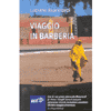 Viaggio in Barberia<br />