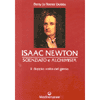 Isaac Newton scienziato e alchimista<br />il doppio volto del genio