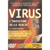 Virus<br />l'invenzione della realtà