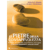 Le pietre della consapevolezza
