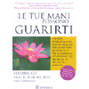 Le tue mani possono guarirti