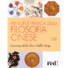 Principi e pratica della filosofia cinese<br>L'essenza dello Yin e dello Yang