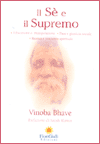 Il Sè e il Supremo<br />educazione o manipolazione, pace e giustizia sociale,  ricerca e coscienza spirituale