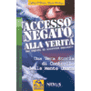 Accesso Negato alla Verità<br />Per ragioni di sicurezza nazionale