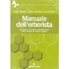 Manuale dell'erborista<br>biosintesi estrazione e identificazione