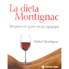 La dieta Montignac<br>mangiare con gusto senza ingrassare