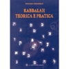 Kabbalah teorica e pratica<br />