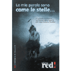 Le mie parole sono come le stelle...<br />