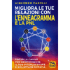 Migliora le tue relazioni<br />con l'Enneagramma e la PNL