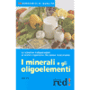 I minerali e gli oligoelementi