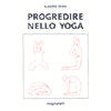 Progredire nello yoga