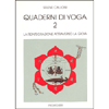 La Reintegrazione attraverso la Gioia<br />Quaderni di Yoga 2