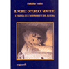 Il Nobile Ottuplice Sentiero<br />L'essenza dell'Insegnamento del Buddha