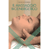 Il massaggio bioenergetico