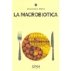La Macrobiotica<br />