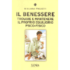 Il Benessere<br />trovare e mantenere il proprio equilibrio