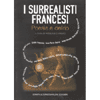 I Surrealisti francesi<br>poesia e delirio