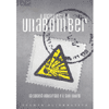 Il manifesto di Unabomber<br />la società industriale e il suo futuro