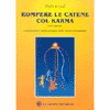 Rompere le catene col karma