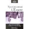 Sperimentare l'Essere (R)<br />