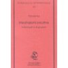 Meditazioni creative<br>individuali e di gruppo