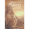 Il Vangelo di Pompei<br>il messaggio scritto da Gesu nel quadrato magico
