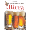 Fare e Conoscere la Birra