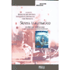 Stress traumatico<br>gli effetti sulla mente corpo e società delle esperienze intollerabili