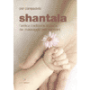 Shantala<br />l'antica tradizione indiana del massaggio per bambini